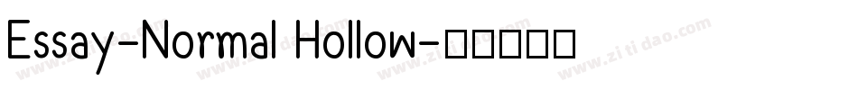 Essay-Normal Hollow字体转换